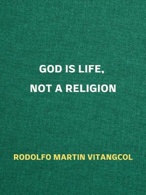 cover image of God Is Life, Not a Religion